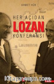 Her Açıdan Lozan Konferansı