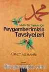 Mutlu Bir Toplum İçin Peygamberimizin Tavsiyeleri