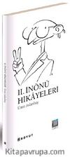 II. İnönü Hikayeleri