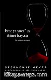 Bree Tanner'ın İkinci Hayatı & Bir Tutulma Romanı