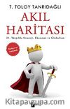 Akıl Haritası & 21. Yüzyılda Strateji, Ekonomi ve Globalizm