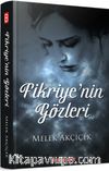 Fikriye’nin Gözleri