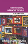 Farklı Kültürlerde Karar Verme Davranışı