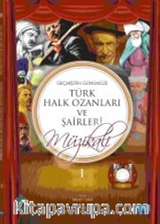 Geçmişten Günümüze Türk Halk Ozanları ve Şairleri Müzikali Piyano Eşlikli Gençlik Şarkıları I-II (CD İlaveli)
