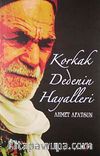 Korkak Dedenin Hayalleri