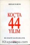 Koç'ta 44 Yılım