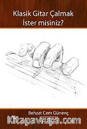 Klasik Gitar Çalmak İster Misiniz?