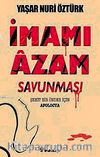 İmam-ı Azam Savunması & Şehit Bir Önder İçin Apolocya