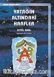 Yatağın Altındaki Harfler <br /> Kitap Masalları-2