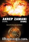 Akrep Zamanı / Uyanış