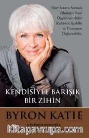 Kendisiyle Barışık Bir Zihin