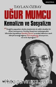 Uğur Mumcu Kemalizm ve Sosyalizm
