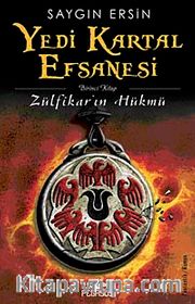 Yedi Kartal Efsanesi <br /> Zülfikar'ın Hükmü