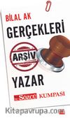 Gerçekleri Arşiv Yazar