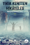 Yıkık Kentten Hikayeler