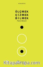 Ölçmek Çizmek Bilmek