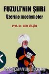 Fuzuli'nin Şiiri Üzerine İncelemeler