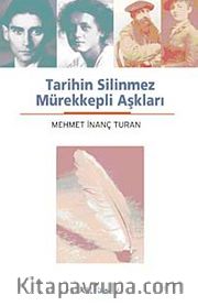 Tarihin Silinmez Mürekkepli Aşkları
