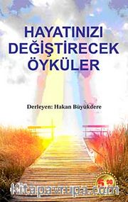 Hayatınızı Değiştirecek Öyküler (Cep Boy)