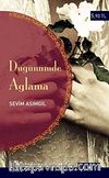 Düğünümde Ağlama (Cep Boy)