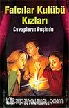 Cevapların Peşinde / Falcılar Kulübü 7
