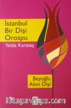 İstanbul Bir Dişi Orospu