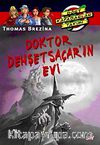 Doktor Dehşetsaçar'ın Evi / Dört Kafadarlar Takımı (Özel Serüven:2)