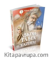Aşkımı Taşla Yazdım
