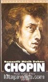 Chopin & Romantik Müzik Dehası