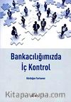 Bankacılığımızda İç Kontrol