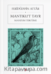 Mantıku’t Tayr (Manzum Tercüme)