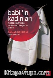 Babil'in Kadınları: Mezopotamya'da Toplumsal Cinsiyet ve Temsil 