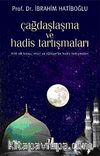 Çağdaşlaşma ve Hadis Tartışmaları & Hint Alt Kıtası, Mısır ve Türkiye'de Hadis Tartışmaları