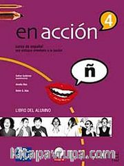En acción 4 Libro del alumno (Ders Kitabı +Audio descargable) İspanyolca İleri Seviye