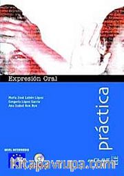 Expresión Oral A2-B1 +Audio descargable  (Práctica) -İspanyolca Orta Seviye Konuşma