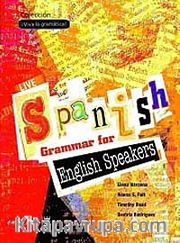 Live Spanish Grammar for English Speakers (İspanyolca Temel ve Orta Seviye Gramer-İngilizce Açıklamalı)