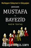 Muhteşem Süleyman'ın Gözyaşları Şehzade Mustafa ve Bayezid
