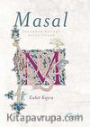 Masal & İnsandan Önceki Altın Yıllar