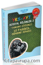 YKS-AYT Sosyal Bilimler 2  Tamamı Çözümlü 10 Fasikül Deneme Sınavı