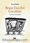 Beyaz Dua Evi Çocukları küçük boy