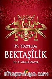 19. Yüzyılda Bektaşilik