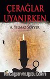 Çerağlar Uyanırken