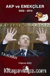 AKP ve Emekçiler 2002-2012