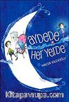 Aydede Her Yerde