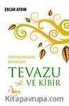 Yönetime Duygusal Bir Yaklaşım Tevazu ve Kibir