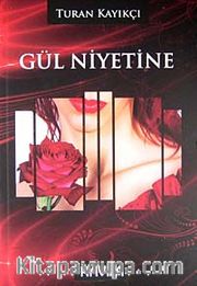 Gül Niyetine