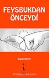 Feysbukdan Önceydi