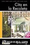 Cita en la Recoleta +Audio descargable  (LFEE Nivel-3) İspanyolca Okuma Kitabı