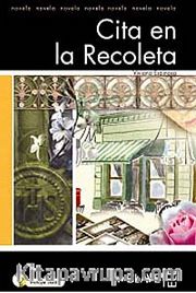 Cita en la Recoleta +Audio descargable  (LFEE Nivel-3) İspanyolca Okuma Kitabı