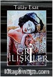 Gri İlişkiler (Cd İlaveli)